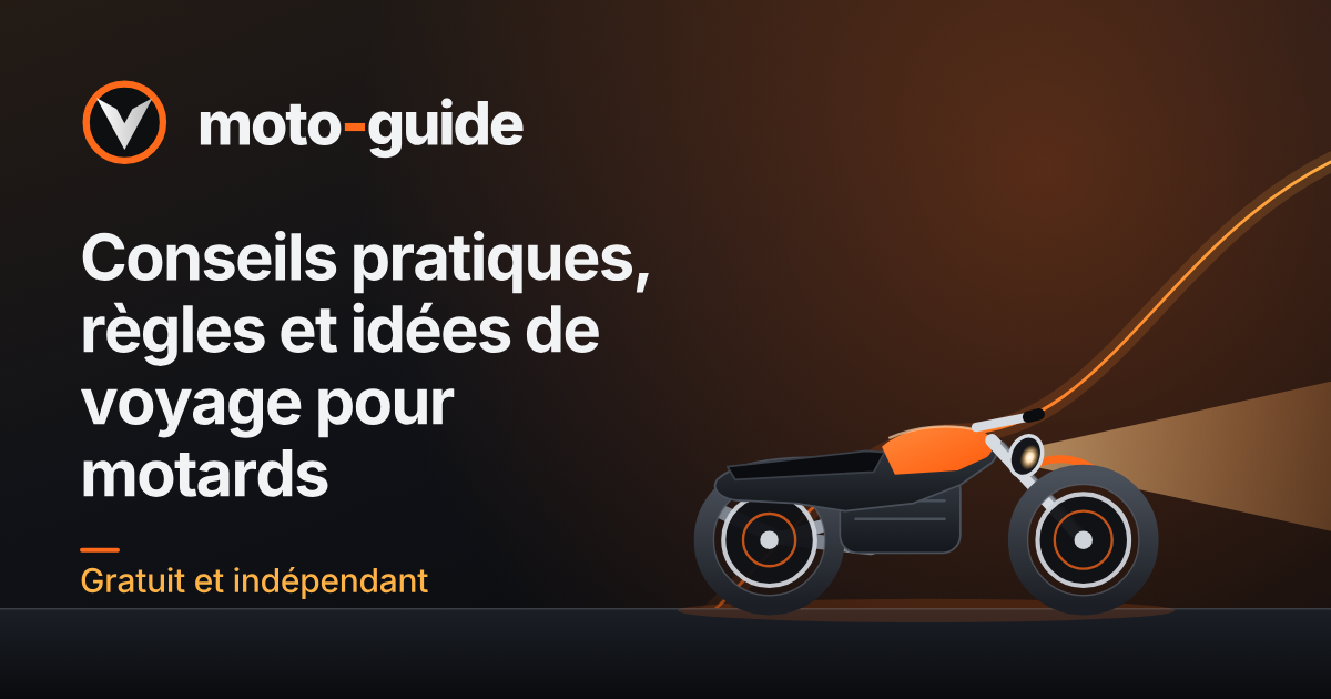 moto-guide.com : conseils pratiques, règles et idées de voyage pour motards
